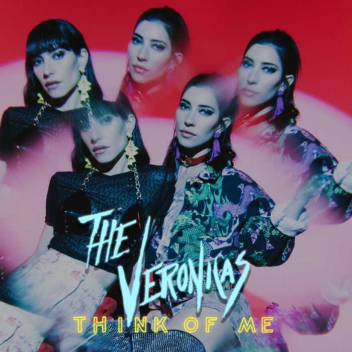 The Veronicas - Think Of Me